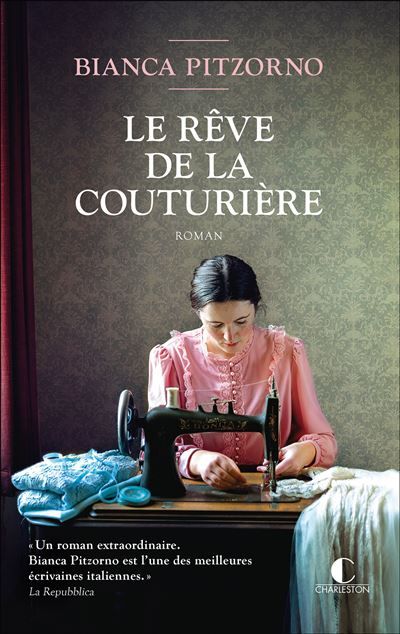 Le rêve de la couturière - Lily Guillard