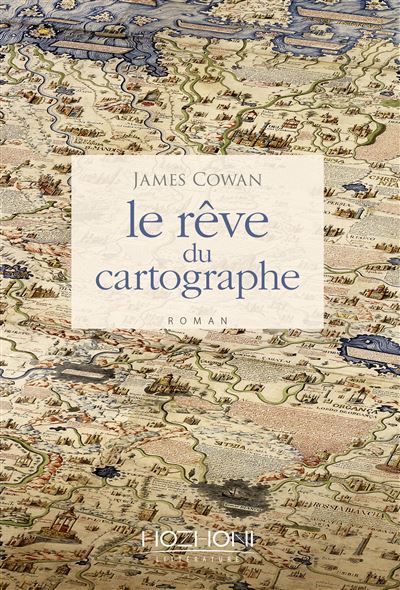 Le rêve du cartographe - Richard Crevier