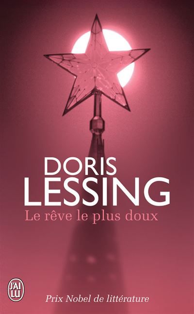 Le rêve le plus doux Prix nobel de litterature 2007