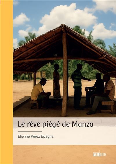 Le rêve piégé de Manza