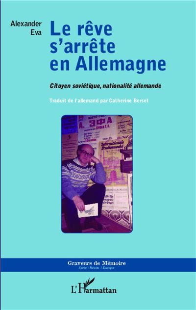 Le rêve s'arrête en Allemagne Citoyen soviétique, nationalité allemande