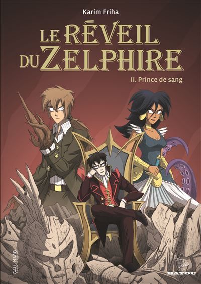 Le réveil du Zelphire Prince de sang