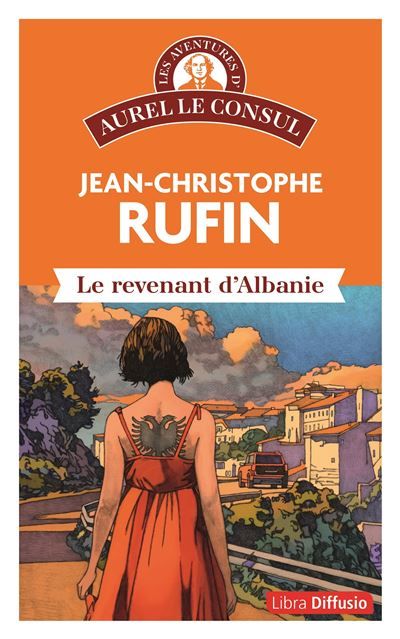 Le revenant d'Albanie Édition en gros caractères