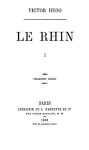 Le Rhin, Tome I