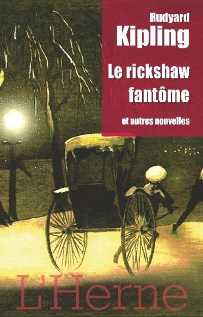 Le rickshaw fantome Et autres nouvelles