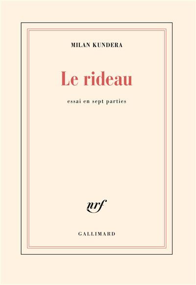 Le rideau Essai en sept parties