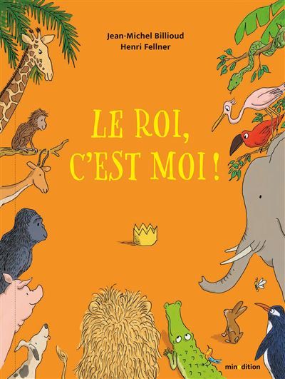 Le roi, c'est moi ! - Henri Fellner