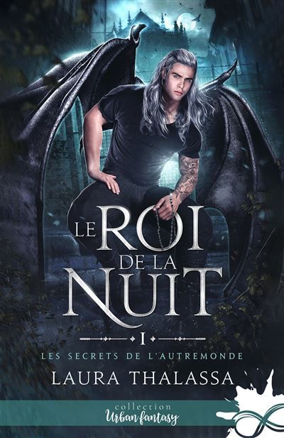 Le Roi de la Nuit Les secrets de l'AutreMonde, T1
