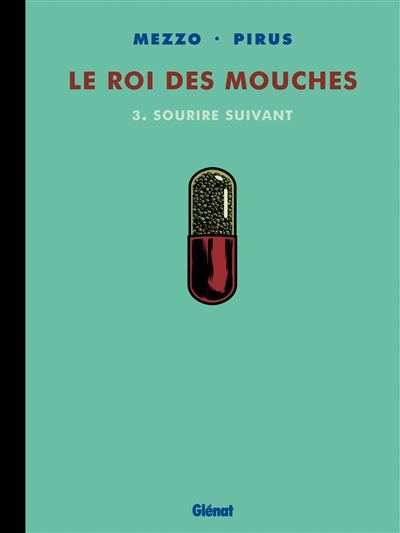 Le Roi des mouches - Tome 03 Sourire suivant