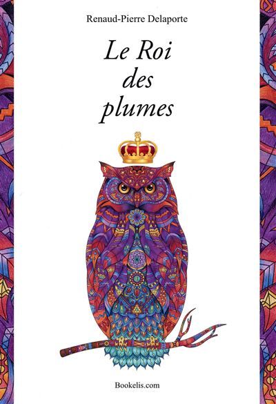 Le Roi des plumes