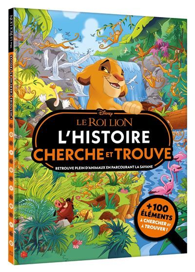 LE ROI LION - Où se cache ? - L'histoire de Simba - Cherche et Trouve - Disney