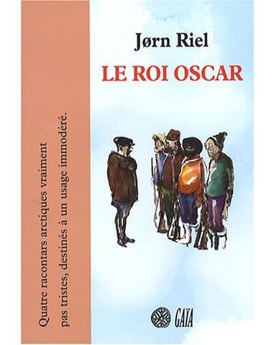 Le roi Oscar, livre-cd Quatre racontars lus par Dominique Pinon