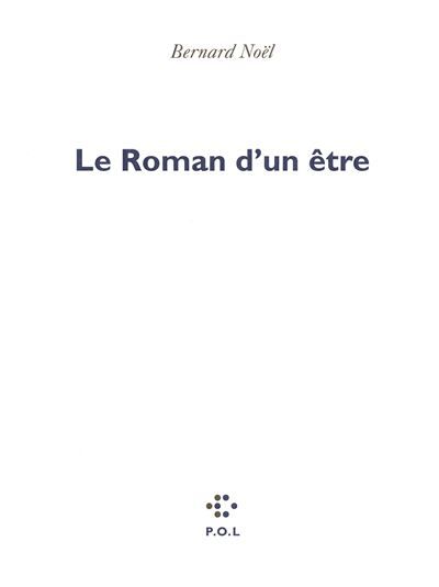 Le Roman d'un être