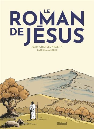 Couverture de Le Roman de Jésus par Jean-Charles Kraehn