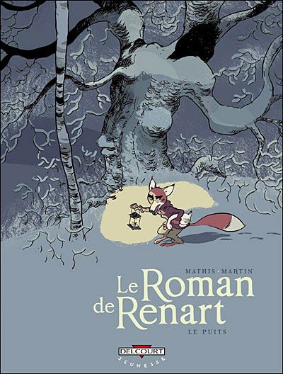 Le Roman de Renart T02 - Le Puits