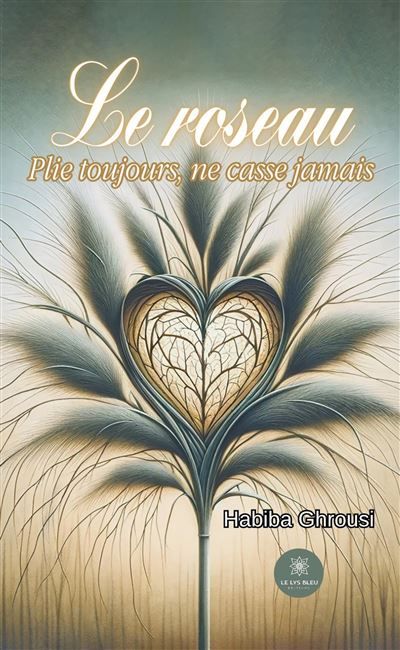 Le roseau Plie toujours, ne casse jamais