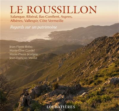 Le Roussillon Regards sur un patrimoine