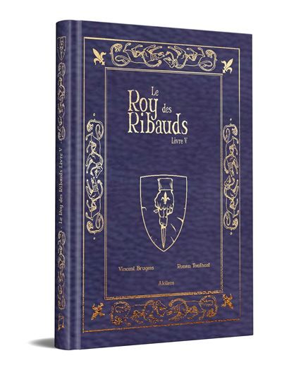 Le Roy des Ribauds 5 collector