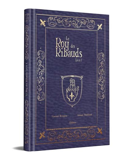 Le Roy des Ribauds T1 Collector