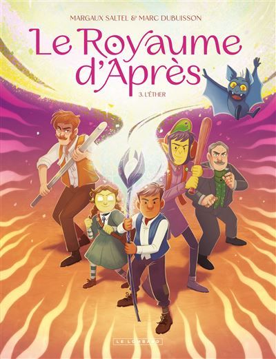 Le Royaume d'Après  - Tome 3 - L'Éther