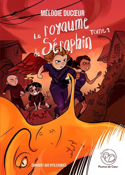 Le royaume de Séraphin - Tome 1 Version Ados