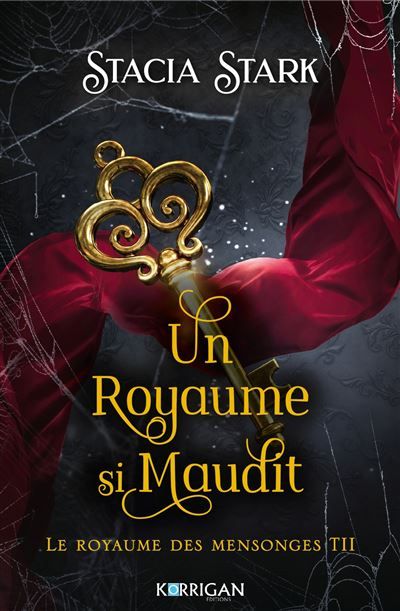 Le royaume des mensonges T2 Un royaume si maudit