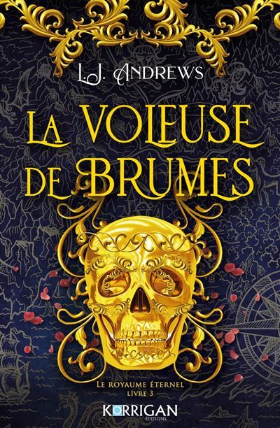Le royaume éternel T3 La voleuse de brumes