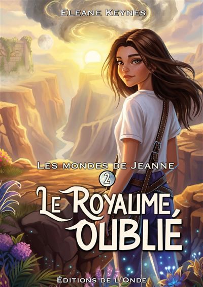 Le Royaume oublié Les mondes de Jeanne 2