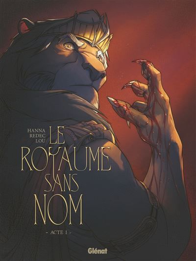 Le Royaume sans nom - Tome 01 Acte I