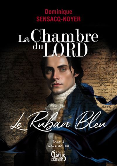 Le Ruban Bleu La chambre du Lord - Tome 4