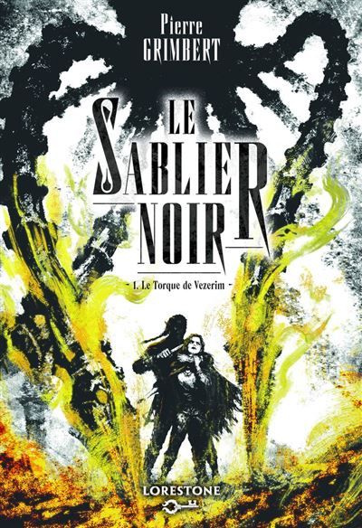 Le Sablier Noir - Tome 1