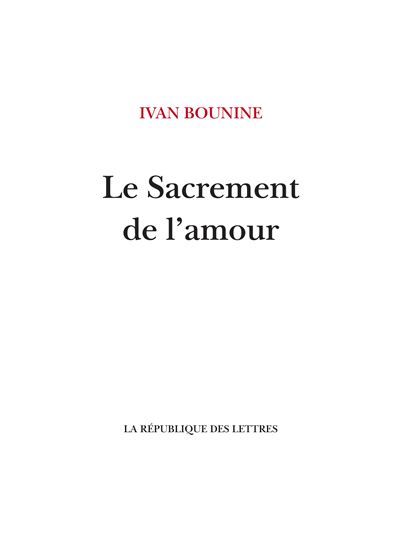 Couverture de Le Sacrement de l'amour Ou L’Amour de Mitia par Ivan Bounine