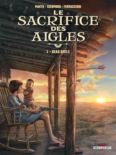 Le Sacrifice des aigles T01 Dead Smile