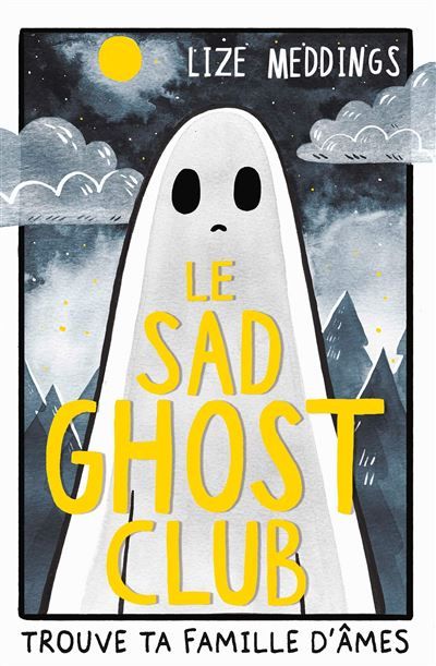 Le Sad Ghost Club Trouve ta famille d'âmes