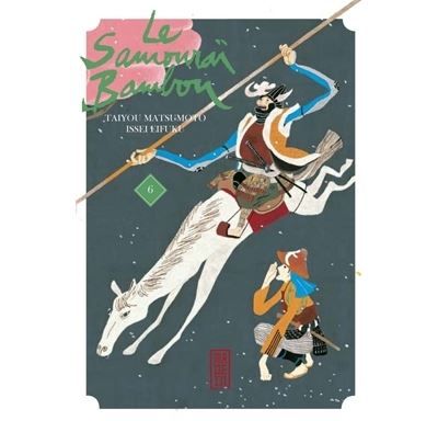 Le Samouraï Bambou - Tome 6 - Taiyô (Taiyou) Matsumoto