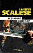 Le samouraï qui pleure