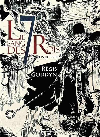 Le sang des 7 rois iii