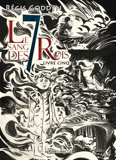 Le sang des 7 rois livre v