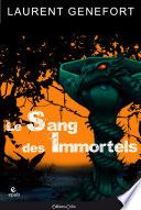 Le Sang des Immortels