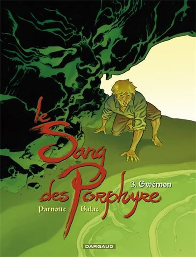 Couverture de Le Sang des Porphyre - Tome 3 - Gwémon par Balac Balac
