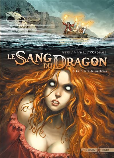 Le Sang du dragon T02 - La Pierre de Gaeldenn La Pierre de Gaëldenn
