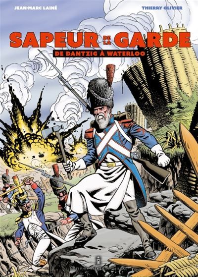 Le sapeur de la garde - Olivier Thierry