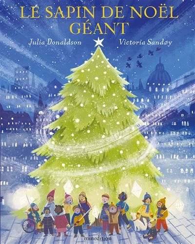 Le sapin de Noël géant - Victoria Sandøy