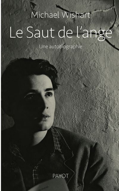 Le saut de l'ange Une autobiographie