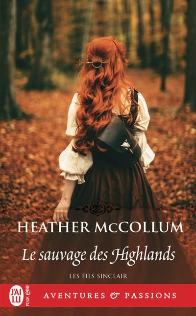 Le sauvage des Highlands les fils sinclair,4