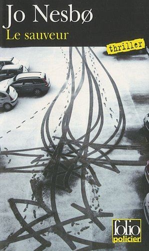 Le sauveur Une enquete de l'inspecteur Harry Hole