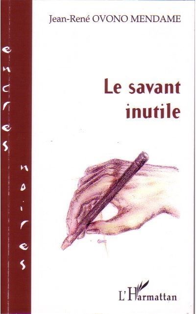 Le savant inutile