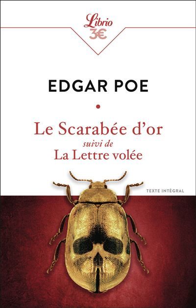 Le Scarabée d'or suivi de La Lettre volée Suivi de La Lettre volée
