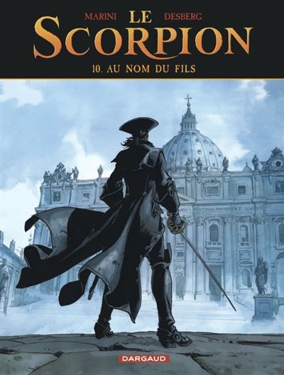 Le Scorpion - Tome 10 - Au nom du fils - Enrico Marini