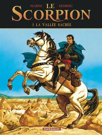 Le Scorpion - Tome 5 - La Vallée sacrée - Enrico Marini